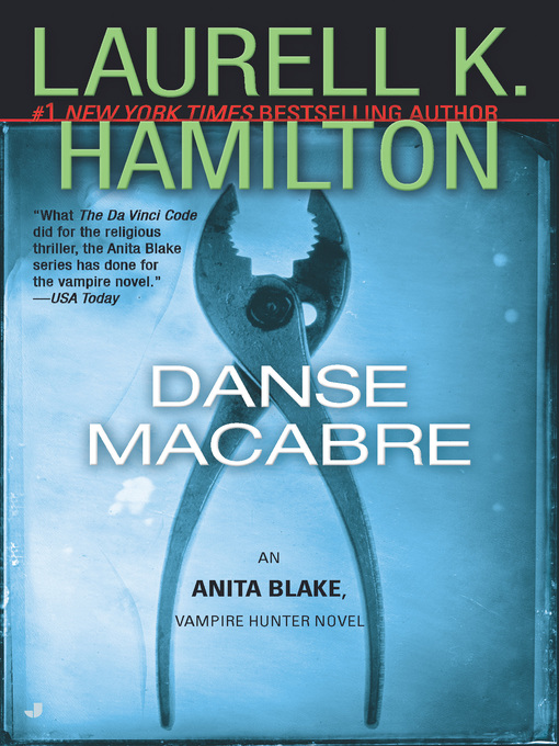 Title details for Danse Macabre by Laurell K. Hamilton - Wait list